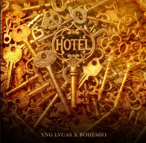 Album cover for “Hotel” by Yng Lvcas and Bohemio.